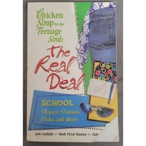Chicken Soup for the Teenage Soul: The Real Deal Book Paperback